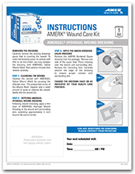 AMERX Wound Care Kit for AMERIGEL Hydrogel Wound Dressing Instructions Sheet AMERX Wound Care Kit for AMERIGEL Hydrogel Wound Dressing Instructions Sheet